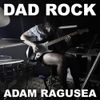 Adam Ragusea - Dad Rock
