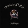 Jackie Hayes - Creature of Habit