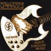 The Chinkees - Peace Through Music