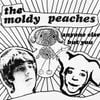 The Moldy Peaches - Anyone Else But You