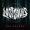 Lost Souls - The Return