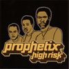 Prophetix - High Risk