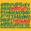 No Doubt - Hey Baby