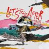 Broken Social Scene - Let's Try The After Vol. 1 & 2