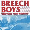 Breech Boys - Greetings From Paradise