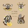 A Tribe Quartet - Home grown