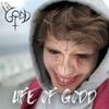 Lil Godd - LIFE OF GODD