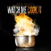 Ron Browz - Watch Me Cook It