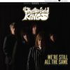 The Chesterfield Kings - We're Still All the Same