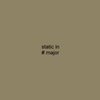 Static in # Major