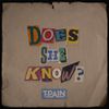 T-Pain - Does She Know?
