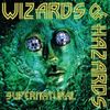 Wizards Of Hazards - Supernatural