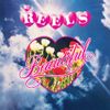 The Reels - Beautiful