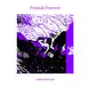 Nafeesisboujee - Friends Forever