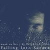 BJ INTERNATIONAL - Falling Into Saturn