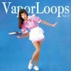 Tupperwave - VaporLoops Vol.3