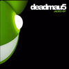 deadmau5 - Jaded