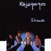 Kajagoogoo - Islands