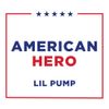 Lil Pump - American Hero