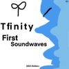 Tfinity - First Soundwaves 2023