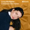 Lizzy McAlpine - Celebrate Me Home