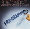 Lethal - Programmed