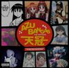 omgsaka! - AZUBANGAS SIDE B