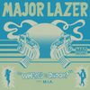 Major Lazer - Where's The Daddy?