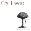 Cry Havoc - The Outcome Of Misery