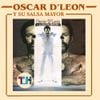 Oscar D'Leon y Su Salsa Mayor - Oscar D'Leon y Su Salsa Mayor