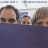 Q and Not U - Different Damage