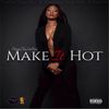 Megan Thee Stallion - Make It Hot
