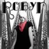 Robyn - Robyn (International Edition)