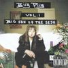 Biig Piig - Big Fan of the Sesh, Vol. 1