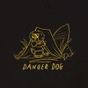 Danger Dog - From the Comfort of a Yellow Tent