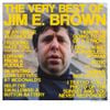 Jim E. Brown - The Very Best of Jim E. Brown