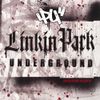 Linkin Park - Underground v3.0