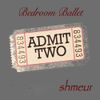 Shmeur - Bedroom Ballet