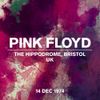 Pink Floyd - Live at the Hippodrome, Bristol, UK, 14 December 1974