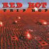 Various Artists - Red Hot Trip Hop