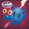 Quasi - Hot Shit!