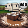 The NKD Martins - Snakes & Hot Tubs