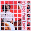 Muchi - It's Not Your Lovin'