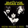 Ambrosia - How Much I Feel
