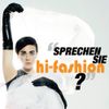 Hi Fashion - Sprechen Sie Hi Fashion?
