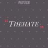 PhilipStudio - TheHate