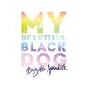 Brigitte Aphrodite - My Beautiful Black Dog