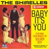 The Shirelles - Baby It's You