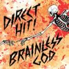 Direct Hit! - Brainless God