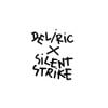 Deliric X Silent Strike - Deliric X Silent Strike